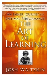 Art of Learning - Josh Waitzkin