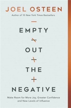 Empty Out the Negative - Joel Osteen