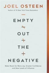 Empty Out the Negative - Joel Osteen