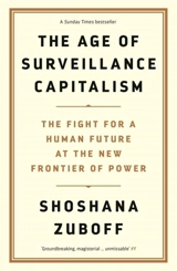 The Age of Survillance Capitalism - Shoshana Zuboff