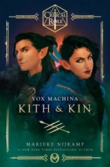 Kith & Kin : Critical Role : Vox Machina - Marieke Nijkamp