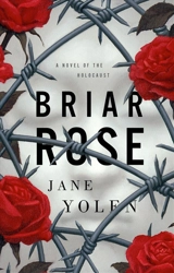 Briar Rose : A Novel of the Holocaust - Jane Yolen