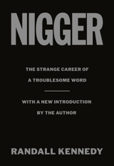 Nigger - Randall Kennedy