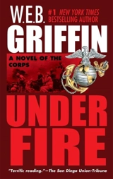 Under Fire - Griffin, W.E.B.