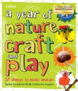 A year of nature craft and play - Larry Collins