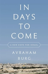 In Days to Come - Avraham Burg