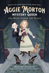 The Body Under the Piano : Aggie Morton Mystery Queen - Marthe Jocelyn