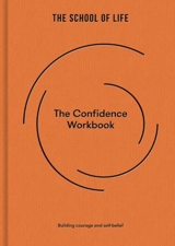 The Confidence Workbook - The School of Life