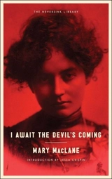 I Await the Devil's Coming - Mary MacLane