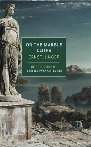 On the Marble Cliffs - Ernst Jünger
