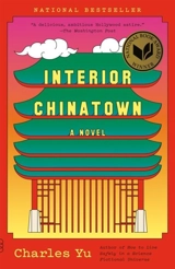 Interior Chinatown : A Novel - Yu, Charles