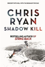 Shadow Kill : A Stickback Novel : Book Vol. 2 - Ryan, Chris