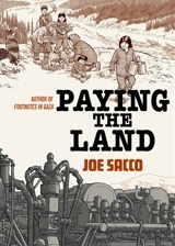 Playing the Land - Joe Sacco