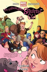 The Unbeatable Squirrel Girl Vol. 1 - Ryan North