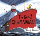 The Great Storm Whale - Benji Davies