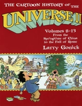 Cartoon History Of The Universe II - Larry Gonick