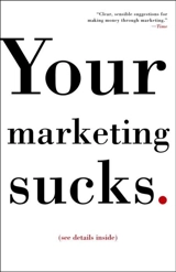Your Marketing Sucks - Mark Stevens