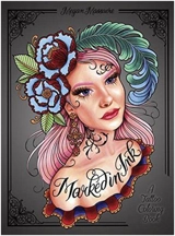 Marked in Ink : A Tattoo Coloring Book - Massacre, Megan