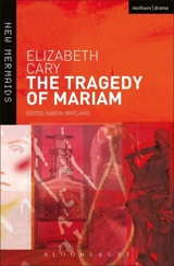 The Tragedy of Mariam - Elizabeth Cabot Cary Agassiz