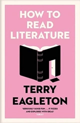 How to Read Literature - Terry Eagleton