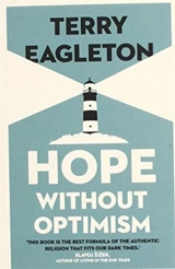 Hope Without Optimism - Terry Eagleton