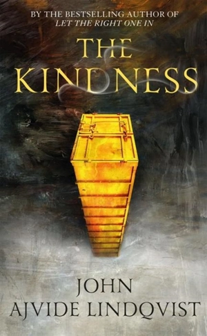 The Kindness - John Ajvide Lindqvist