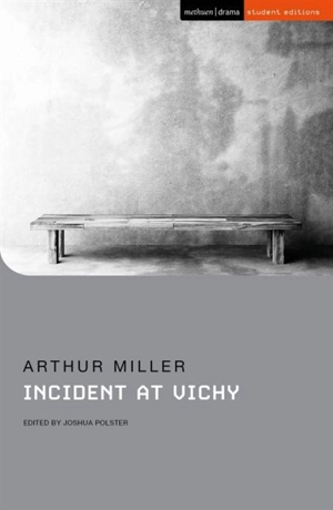 Incident at Vichy - Miller, Arthur