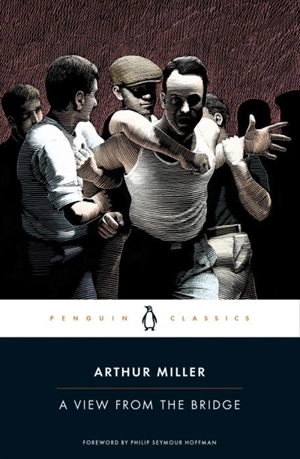 A View from the Bridge - Miller, Arthur