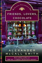 Friends, Lovers, Chocolate - Alexander McCall Smith