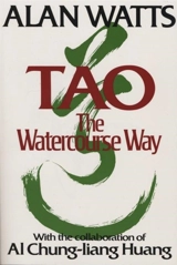 Tao Watercourse Way - Watts, Alan