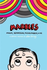 Marbles - Ellen Forney