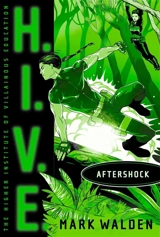Aftershock : H.I.V.E Vol. 7 - Mark Walden