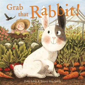 Grab that Rabbit - Polly Faber