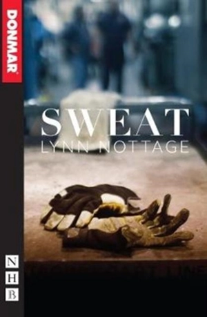 Sweat - Lynn Nottage