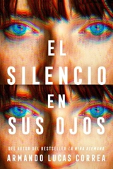 El silencio en sus ojos / The Silence in Her Eyes - Armando Lucas Correa