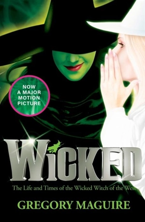 Wicked Vol. 1 - Gregory Maguire
