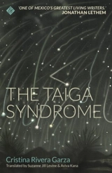 Taiga Syndrome - Rivera Garza, Cristina