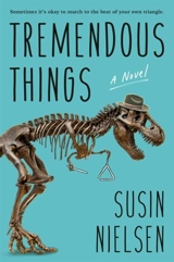 Tremendous Things - Susin Nielsen