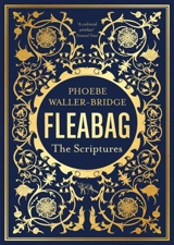 Fleabag : The Scriptures - Phoebe Waller-Bridge