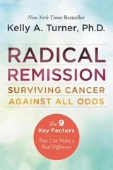 Radical Remission - Kelly A. Turner