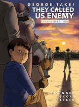 They Called Us Enemy : Expanded Edition - George Takei