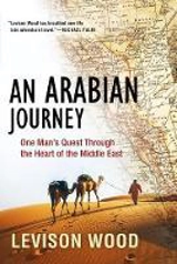 An Arabian Journey - Wood, Levison