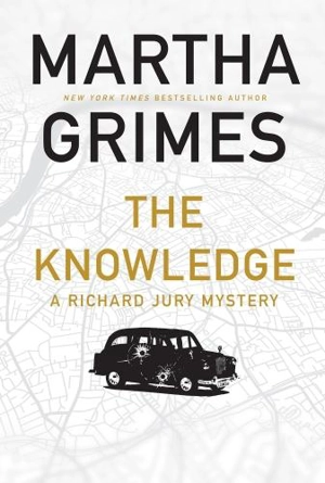 The Knowledge : A Richard Jury Mystery - Martha Grimes