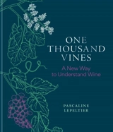 One Thousand Vines - Pascaline Lepeltier
