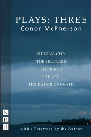 Plays : Three - Conor McPherson