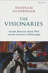 The Visionaries - Wolfram Eilenberger