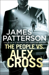The People vs. Alex Cross : (Alex Cross 25) - Patterson, James