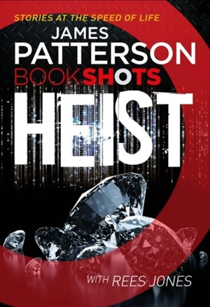 Heist - Patterson, James
