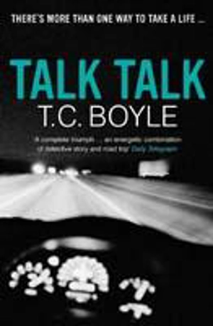 Talk Talk - Boyle, T.C.