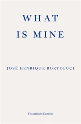 What Is Mine - Bortoluci, Jose Henrique